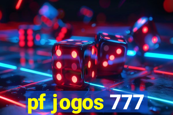 pf jogos 777